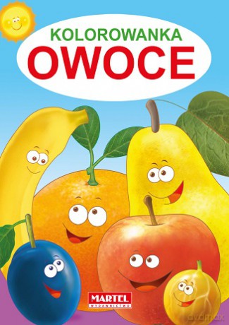 Kolorowanka Owoce - Jarosław Żukowski [KSIĄŻKA]