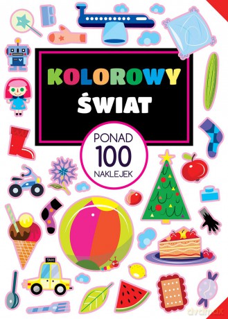 Kolorowy świat ponad 100 naklejek [KSIĄŻKA]
