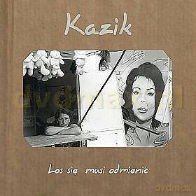 Kazik: Los się musi odmienić [CD]