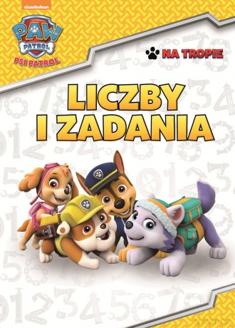 Liczby i zadania. Psi Patrol na tropie część 4 [KSIĄŻKA]