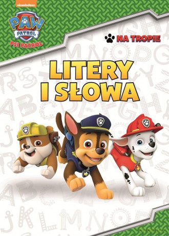 Litery i słowa. Psi Patrol na tropie część 3 [KSIĄŻKA]