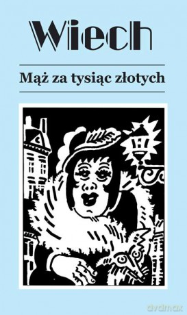 Mąż za tysiąc złotych czyli opowiadania Żydowskie - Stefan Wiech Wiechecki [KSIĄŻKA]
