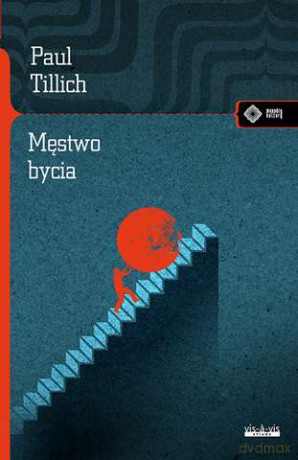 Męstwo bycia - Paul Tillich [KSIĄŻKA]