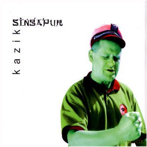 Kazik: Singapur [CD]