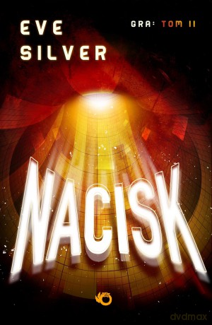 Nacisk - Eve Silver [KSIĄŻKA]