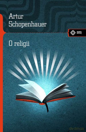 O religii - Arthur Schopenhauer [KSIĄŻKA]