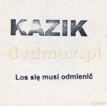 Kazik: Los Się Musi Odmienić (ecopack) [CD]