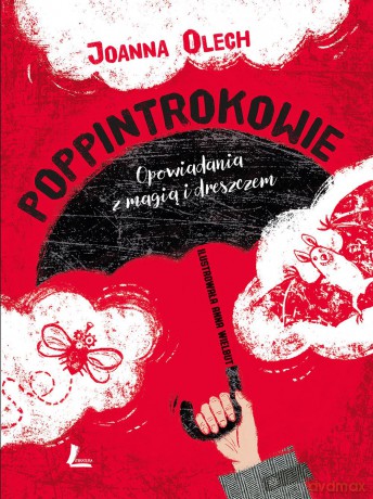 Poppintrokowie opowiadania z magią i dreszczem - Joanna Olech (twarda) [KSIĄŻKA]