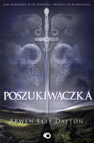 Poszukiwaczka - Arwen Elys Dayton [KSIĄŻKA]