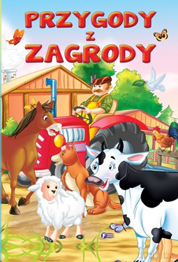 Przygody z zagrody (twarda) [KSIĄŻKA]