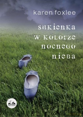 Sukienka w kolorze nocnego nieba - Karen Foxlee [KSIĄŻKA]