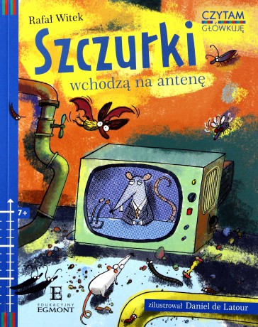 Szczurki wchodzą na antenę. Czytam i główkuję - Rafał Witek [KSIĄŻKA]