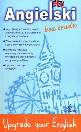 Upgrade your english. Angielski bez trudu [KSIĄŻKA]