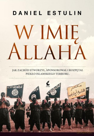 W imię Allaha - Daniel Estulin [KSIĄŻKA]
