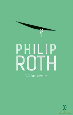 Wzburzenie - Philip Roth [KSIĄŻKA]