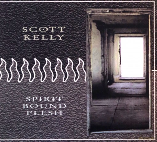 Kelly Scott: Spirit Bound Flesh (digipack) [CD]