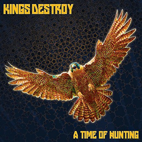 Kings Destroy: A Time Of Hunting [CD]