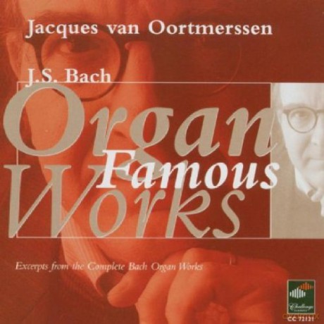 Jacques Oortmerssen: Bach/Famous Organ Works [CD]