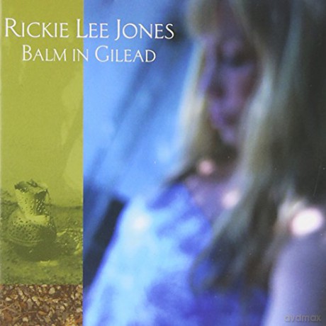 Rickie Lee Jones: Balm In Gilead [CD]