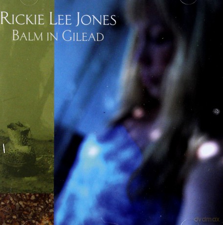 Rickie Lee Jones: Balm In Gilead [CD]