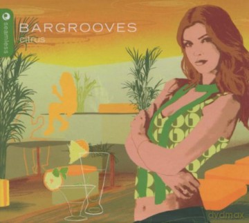 Bargrooves Citrus [2CD]