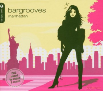 Bargrooves Manhattan [2CD]