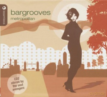 Bargrooves Metropolitan [2CD]