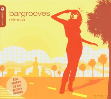 Bargrooves Mimosa [2CD]