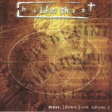 Kill 2 This: Mass Down Sin Drone [CD]