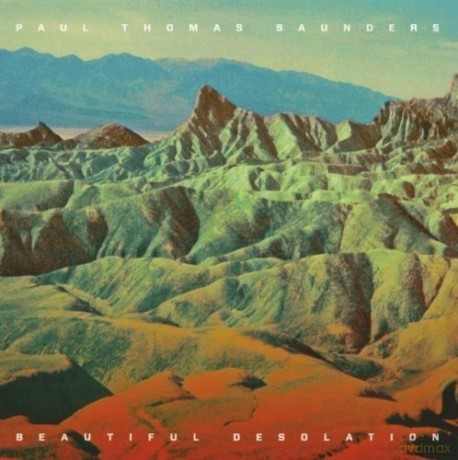 Paul Thomas Saunders: Beautiful Desolation [CD]