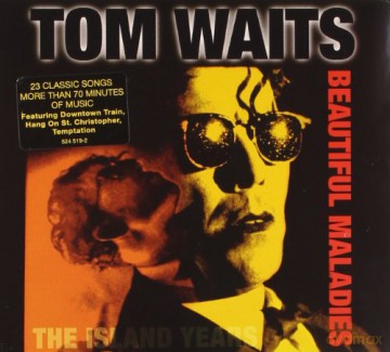 Tom Waits: Beautiful Maladies The Island Years [CD]