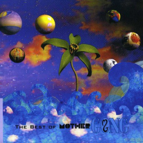 Mother Gong: Best Of Mother Gong [CD]