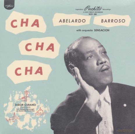 Abelardo Barroso: Cha Cha Cha [CD]