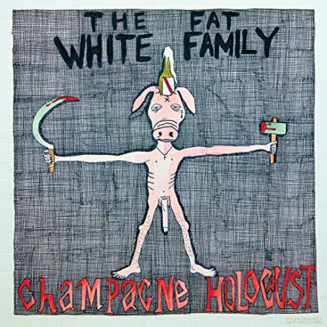 Fat White Family: Champagne Holocaust [CD]