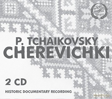 Tchaikovsky: Cherevichki Bolshoi Theatre [2CD]