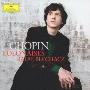 Rafal Blechacz: Chopin: Polonaises [CD]