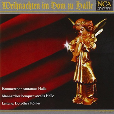 Kammerchor Cantamus Halle: Christmas In The Cathedral Of Halle [CD]