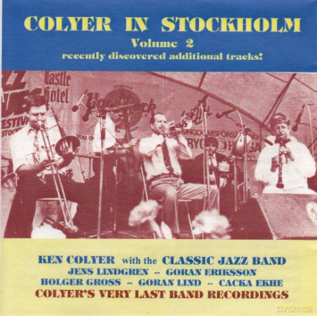 Ken Colyer With The Classic Jazz Band: Colyer In Stockholm vol. 2 [CD]