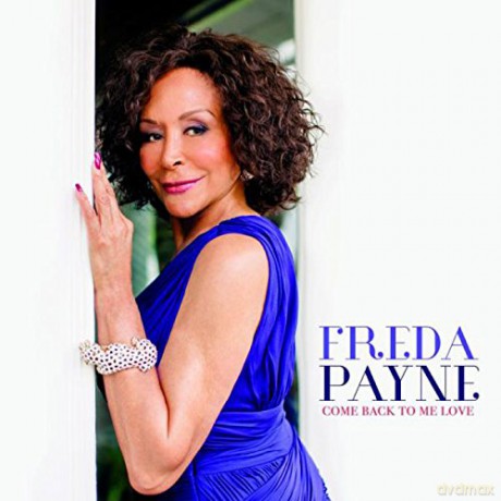 Freda Payne: Come Back To Me Love [CD]