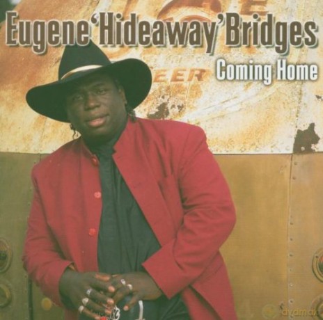 Eugene Hideaway Bridges: Coming Home [CD]