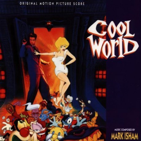 Mark Isham: Cool World [CD]