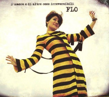 Flo: D' Amore E Di Altre Cose Irreversibili [CD]
