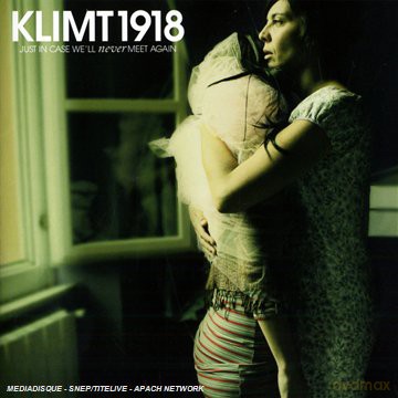 Klimt 1918: Just In Case We\'ll Never Meet [CD]