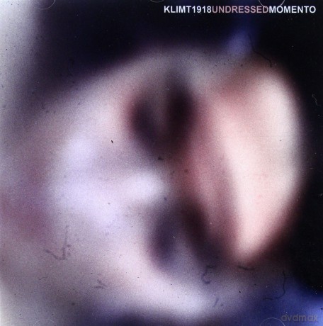 Klimt 1918: Undressed Momento [CD]