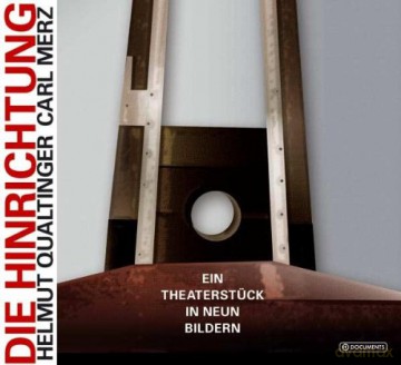Helmut Qualtinger: Die Hinrichtung [CD]