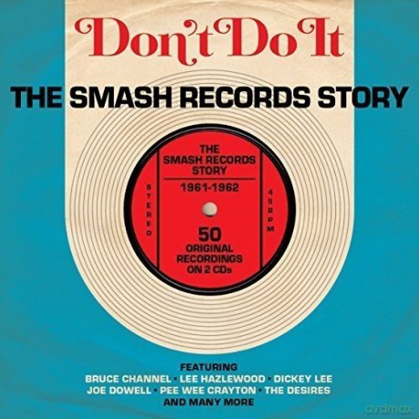 Don't Do It Smash Records Story 1961 62 [2CD]