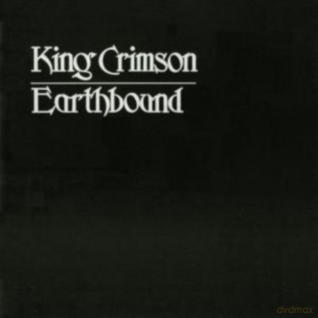 King Crimson: Earthbound [CD]