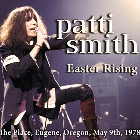 Patti Smith: Easter Rising [CD]
