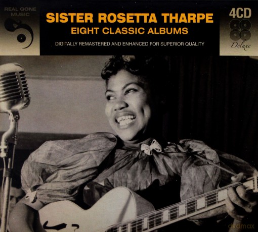 Sister Rosetta Tharpe: Eight Classic Albums [4CD]