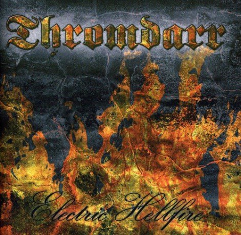 Thromdarr: Electric Hellfire [CD]